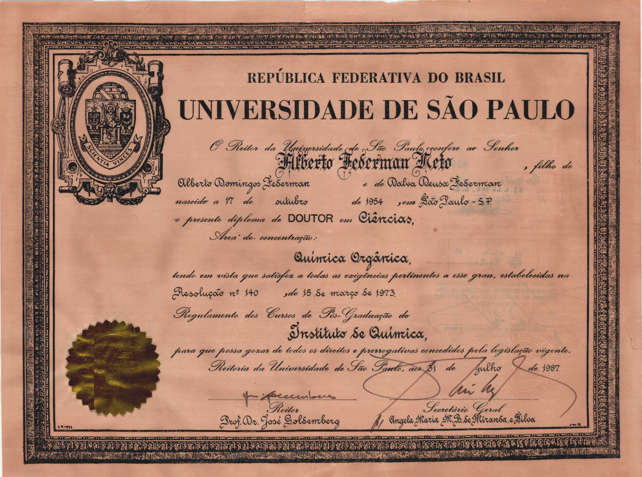 Diploma de Doutorado em Ciências, Área de Concentração Química Orgânica.